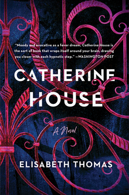 Catherine House by Elisabeth Thomas