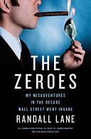 The Zeroes by Randall Lane, Randall Lane