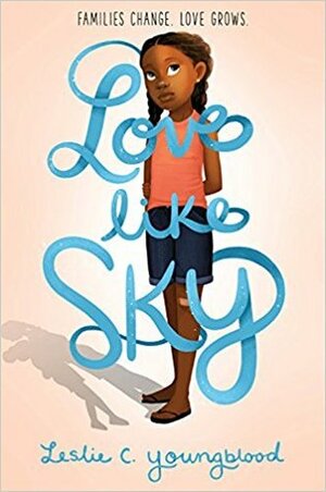 Love Like Sky by Leslie C. Youngblood