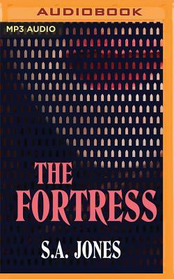 The Fortress by S. a. Jones