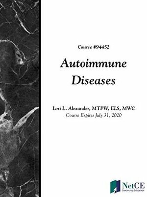 Autoimmune Diseases by Lori Alexander