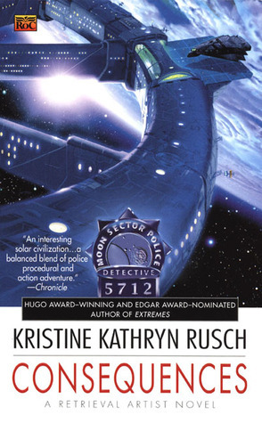 Consequences by Kristine Kathryn Rusch