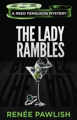 The Lady Rambles by Renee Pawlish