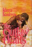 The Outlaw Hearts by Rebecca Brandewyne