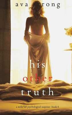 His Other Truth by Ava Strong