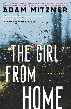 The Girl From Home by Adam Mitzner, Adam Mitzner