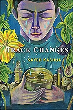 Track Changes by Sayed Kashua