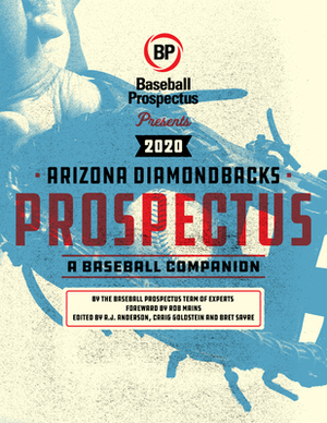 Arizona Diamondbacks 2020: A Baseball Companion by Baseball Prospectus