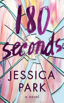180 Seconds by Jessica Park