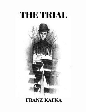 The Trial by Franz Kafka