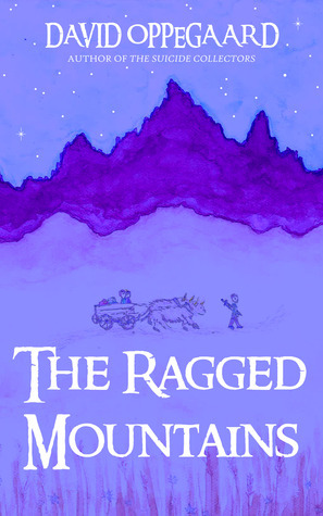 The Ragged Mountains by David Oppegaard