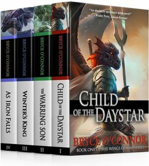 The Wings of War Boxset: Books 1 - 4 by Bryce O'Connor