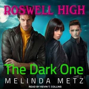 The Dark One by Melinda Metz