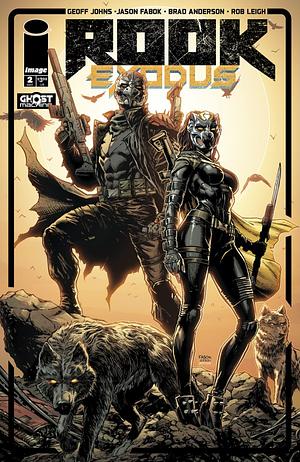 Rook: Exodus #2 by Jason Fabok, Geoff Johns