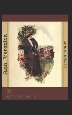 Ann Veronica Illustrated by H.G. Wells