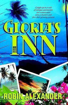 Gloria's Inn by Robin Alexander