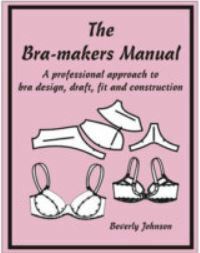 The Bra-makers Manual by Beverly Johnson