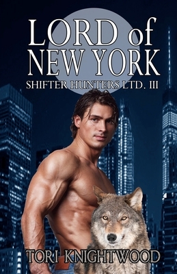Lord of New York by Tori Knightwood