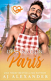 Destination: Paris by AJ Alexander