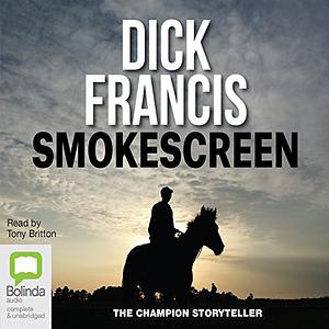 Smokescreen by Dick Francis