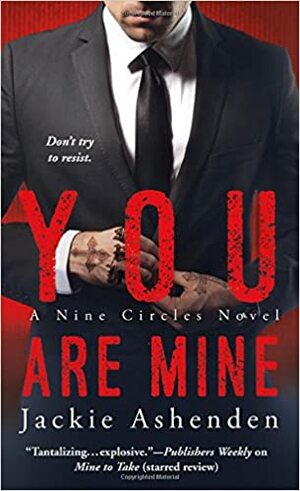 You Are Mine by Jackie Ashenden