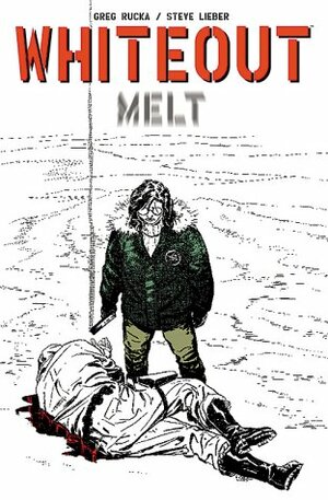 Whiteout: Melt by Steve Lieber, Greg Rucka