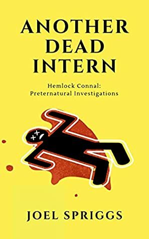 Another Dead Intern by Joel Spriggs