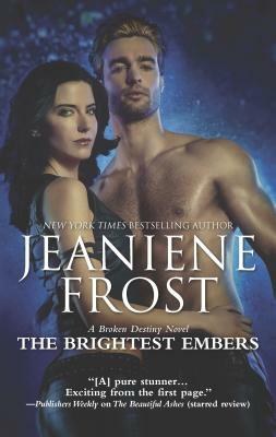 The Brightest Embers: A Paranormal Romance Novel by Jeaniene Frost