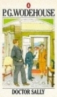 Doctor Sally by P.G. Wodehouse