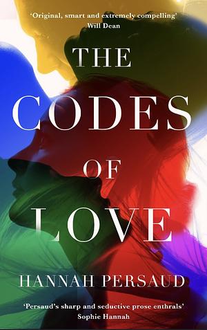 The Codes of Love by Hannah Persaud