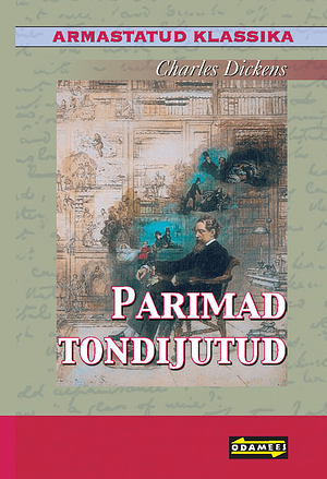 Parimad tondijutud by Charles Dickens