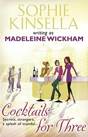 Cocktails For Three by Madeleine Wickham