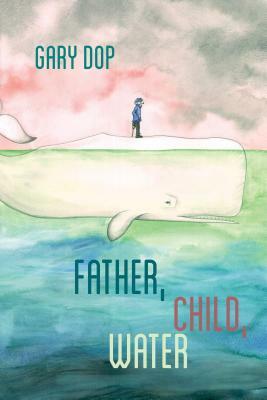 Father, Child, Water by Gary Dop