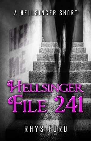 Hellsinger File #241 by Rhys Ford
