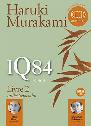 1Q84 Livre 2 by Haruki Murakami