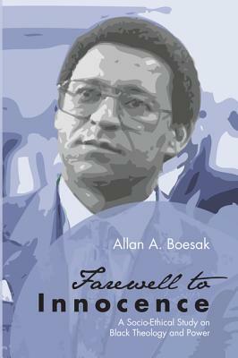 Farewell to Innocence by Allan a. Boesak