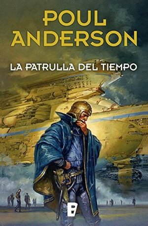 La patrulla del tiempo by Poul Anderson