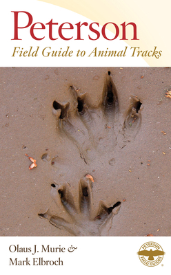 A Field Guide To Animal Tracks by Olaus Johan Murie