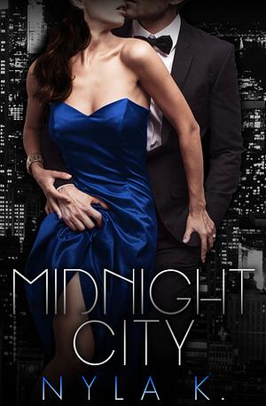 Midnight City by Nyla K.