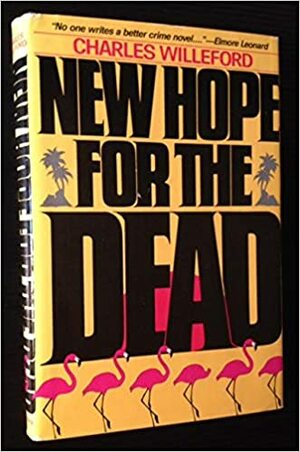 New Hope for the Dead by Charles Wileford, Charles Wileford
