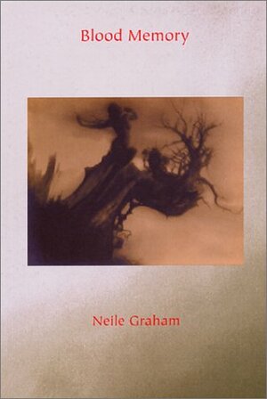 Blood Memory by Neile Graham