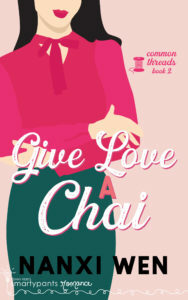 Give Love a Chai by Nanxi Wen