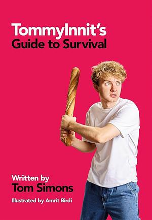 TommyInnit's Guide to Survival by Tom Simons
