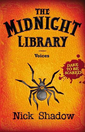 The Midnight Library: Voices by Nick Shadow