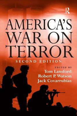 America's War on Terror by Robert P. Watson
