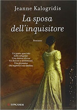 La sposa dell'inquisitore by Jeanne Kalogridis