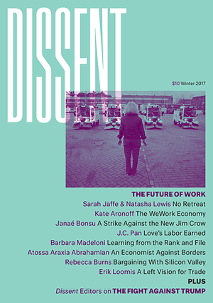 Dissent: The Future of Work by Michael Kazin