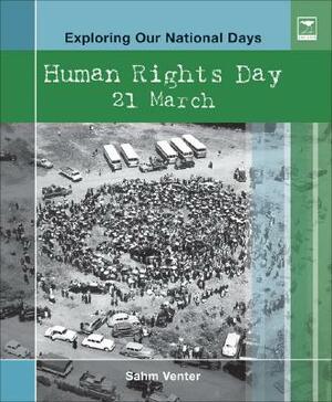 Human Rights Day: 21 March by Sahm Venter