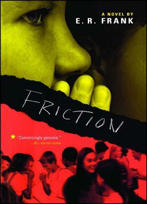 Friction by E. R. Frank