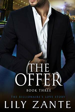 The Offer, Book 3 by Lily Zante
